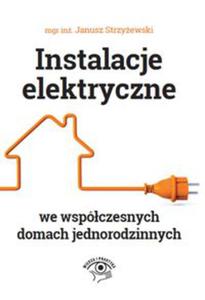 Instalacje elektryczne we wspczesnych domach jednorodzinnych - 2822235206