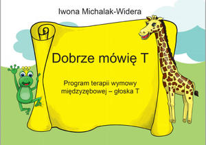 Dobrze mwi T. Program terapii wymowy midzyzbowej  - 2822235395