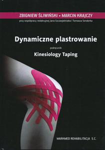 Dynamiczne plastrowanie podrcznik Kinesiology Taping - 2822235694