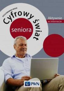 Cyfrowy wiat seniora Aktywnie w internecie - 2822236701