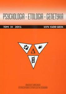 Psychologia Etologia Genetyka Tom 31/2015 - 2848936629