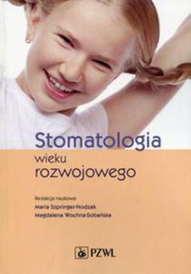 Stomatologia wieku rozwojowego - 2848936812