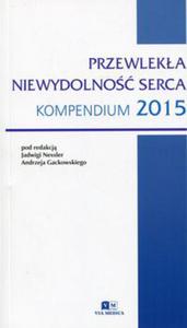 Przewleka niewydolno serca Kompendium 2015 - 2848936845