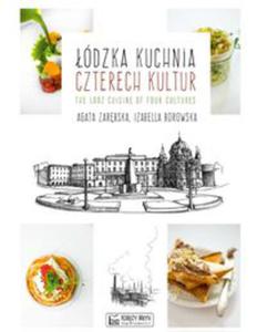 dzka kuchnia czterech kultur The Lodz Cuisine of Four Cultures - 2848936898