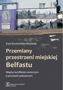 Przemiany przestrzeni miejskiej Belfastu - 2848936964