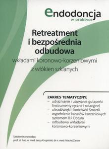 Retreatment i bezporednia odbudowa wkadami koronowo-korzeniowymi z wkien szklanych - 2848937129