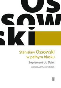 Stanisaw Ossowski w penym blasku - 2848937397