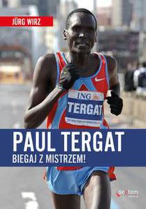 Paul Tergat Biegaj z mistrzem - 2848937500