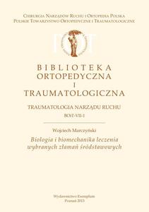 Biologia i biomechanika leczenia wybranych zama ródstawowych