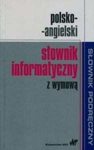 Polsko-angielski sownik informatyczny z wymow