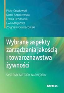 Wybrane aspekty zarzdzania jakoci i towaroznawstwa ywnoci