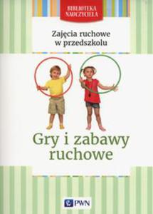 Zajcia ruchowe w przedszkolu Gry i zabawy ruchowe - 2848938359