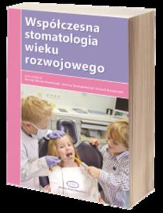 Wspczesna stomatologia wieku rozwojowego - 2848938495