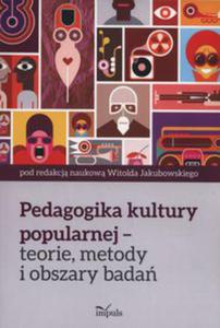 Pedagogika kultury popularnej - 2848938736