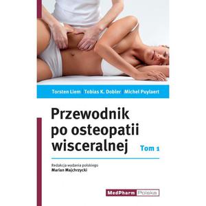 Przewodnik po osteopatii wisceralnej Tom I - 2848938880