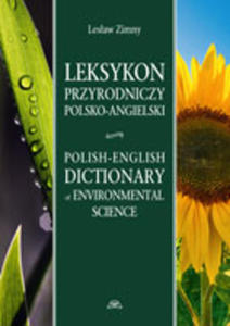 Leksykon przyrodniczy polsko-angielski Polish-English Dictionary of Environmental Science - 2848938996