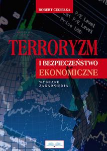 Terroryzm i bezpieczestwo ekonomiczne  - 2848939038