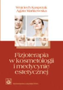 Fizjoterapia w kosmetologii i medycynie estetycznej - 2822220081