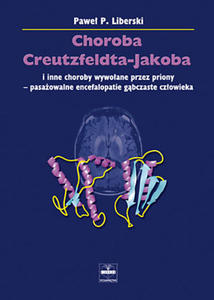 Choroba Creutzfeldta-Jakoba i inne choroby wywoane przez priony  - 2822220571