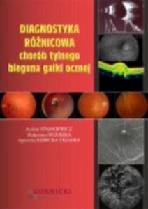 Diagnostyka rónicowa chorób tylnego bieguna gaki ocznej