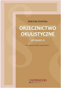 Orzecznictwo okulistyczne. Wydanie III poszerzone - 2822220795