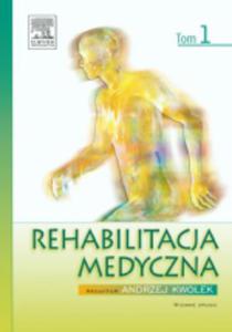 Rehabilitacja medyczna. Tom 1, wyd. II - 2822221036