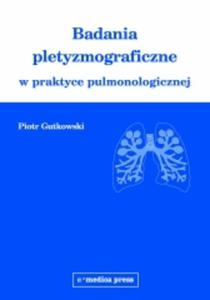 Badania pletyzmograficzne w praktyce pulmonologicznej - 2822221155