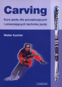 Carving - Kurs jazdy dla pocztkujcych i zmieniajcych technik jazdy - 2822221163