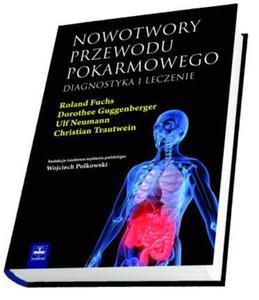 Nowotwory przewodu pokarmowego. Diagnostyka i leczenie - 2822221250