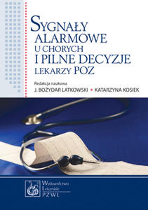 Sygnay alarmowe u chorych i pilne decyzje lekarzy POZ - 2822221430