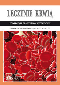 Leczenie krwi. Podrcznik dla studiów medycznych