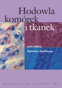 Hodowla komórek i tkanek