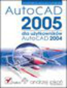 AutoCAD 2005 dla uytkownikw AutoCAD 2004 - 1193480422