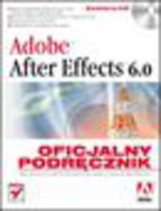 Adobe After Effects 6.0. Oficjalny podrcznik - 1193479330