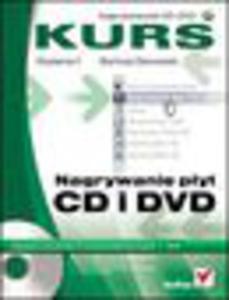 Nagrywanie pyt CD i DVD. Kurs. Wydanie II