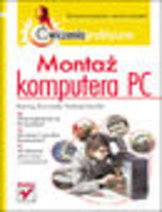 Monta komputera PC. wiczenia praktyczne. eBook. Mobi - 1193479825