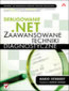 Debugowanie .NET. Zaawansowane techniki diagnostyczne - 1193480393