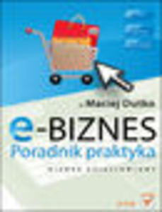 E-biznes. Poradnik praktyka. eBook. ePub