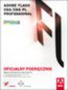 Adobe Flash CS5/CS5 PL Professional. Oficjalny podrcznik - 1193479634