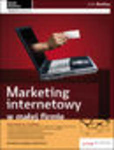 Marketing internetowy w maej firmie. Wydanie II zaktualizowane - 1193480277