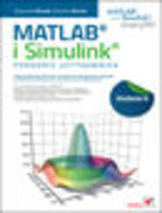 MATLAB i Simulink. Poradnik uytkownika. Wydanie III. eBook. Pdf - 1193480311