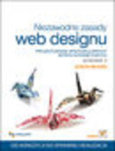 Niezawodne zasady web designu. Projektowanie spektakularnych witryn internetowych. Wydanie II - 1193479679