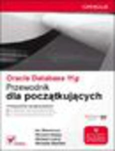 Oracle Database 11g. Przewodnik dla pocztkujcych - 1193480017