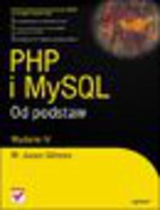 PHP i MySQL. Od podstaw. Wydanie IV. eBook. Pdf