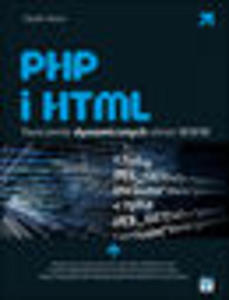 PHP i HTML. Tworzenie dynamicznych stron WWW. eBook. Pdf - 1193479446