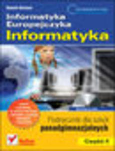 Informatyka Europejczyka. Informatyka. Podrcznik dla szk ponadgimnazjalnych. Cz 2 - 1193479452