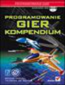 Programowanie gier. Kompendium - 1193480229