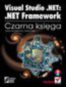 Visual Studio .NET: .NET Framework. Czarna ksiga - 1193479643