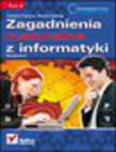 Zagadnienia maturalne z informatyki. Wydanie II. Tom II - 1193479683