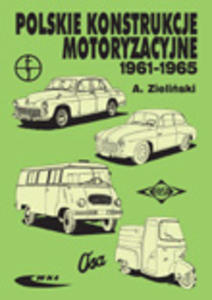 Polskie konstrukcje motoryzacyjne 1961-1965 - 2462509488